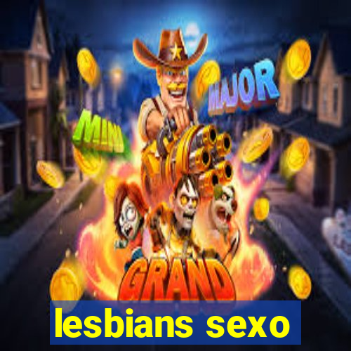 lesbians sexo